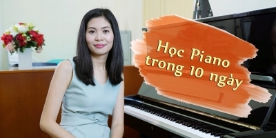 Khóa Học Đàn Piano Online Tại Nhà Trong 10 Ngày