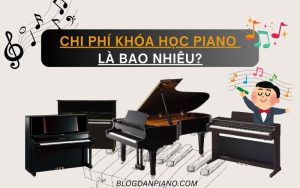 ngày càng nhiều người quan tâm và tìm kiếm khóa học piano phù hợp với nhu cầu cũng như ngân sách của mình. Nhưng liệu khóa học đàn piano bao nhiêu tiền?