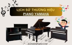 Lịch sử thương hiệu piano Yamaha